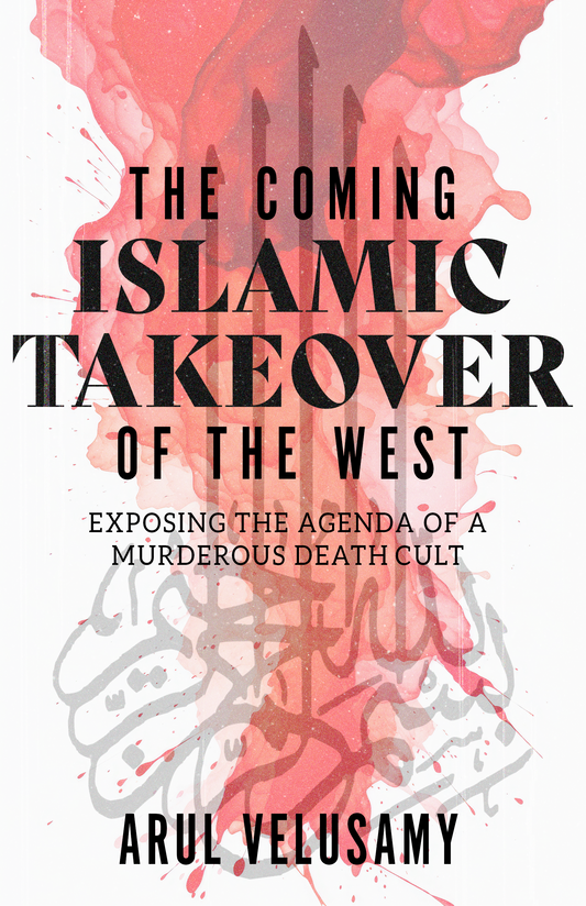 PREORDER E-Book (Release Date - July 12, 2025): The Coming Islamic Takeover of the West