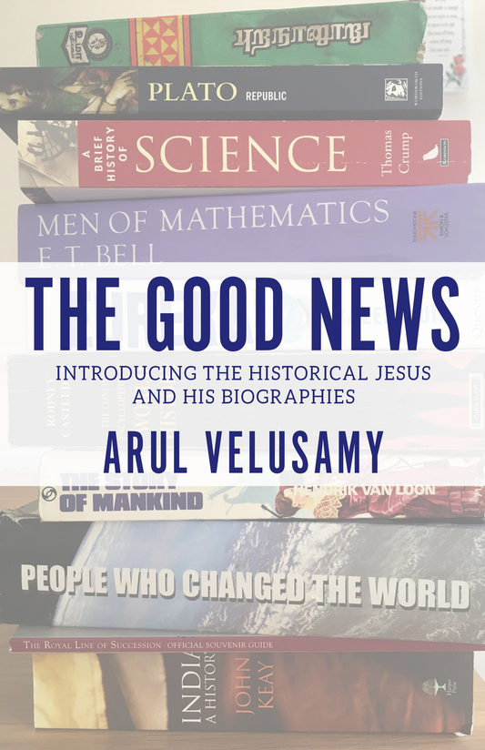 E-Book: The Good News / Introducing the Historical Jesus and His Biographies